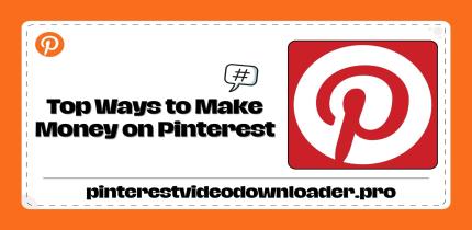 Top Ways to Make Money on Pinterest in 2025
