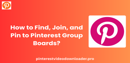 How to Find, Join, and Pin to Pinterest Group Boards