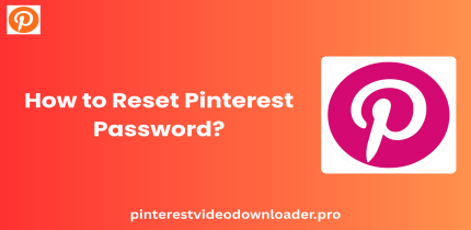 How to Reset Pinterest Password?
