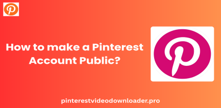 How to make a Pinterest Account Public?
