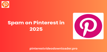 Spam on Pinterest in 2025